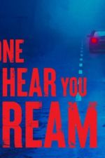 Watch No One Can Hear You Scream M4ufreemovies