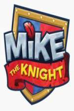 Watch Mike the Knight M4ufreemovies