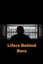 Watch Lifers Behind Bars M4ufreemovies