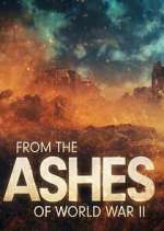 Watch From the Ashes of World War II M4ufreemovies