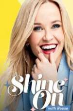 Watch Shine On with Reese M4ufreemovies