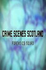 Watch Crime Scenes Scotland: Forensics Squad M4ufreemovies