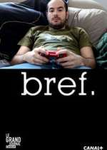 Watch Bref. M4ufreemovies