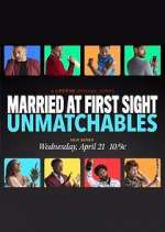 Watch Married at First Sight: Unmatchables M4ufreemovies
