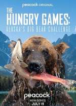 Watch The Hungry Games: Alaska's Big Bear Challenge M4ufreemovies