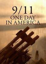 Watch 9/11 One Day in America M4ufreemovies