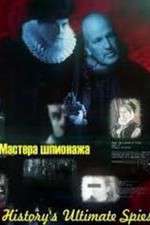 Watch Historys Ultimate Spies M4ufreemovies