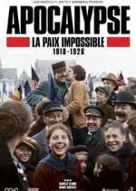 Watch Apocalypse: La paix impossible (1918-1926) M4ufreemovies