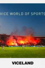 Watch VICE World of Sports M4ufreemovies