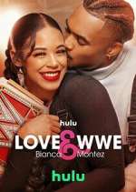 Watch Love & WWE: Bianca & Montez M4ufreemovies