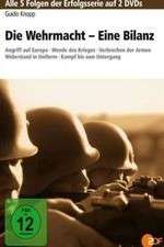 Watch Die Wehrmacht - Eine Bilanz M4ufreemovies