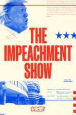 Watch The Impeachment Show M4ufreemovies