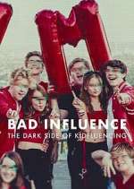 Watch Bad Influence: The Dark Side of Kidfluencing M4ufreemovies