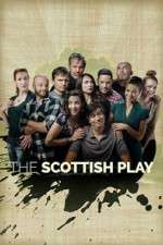 Watch The Scottish Play M4ufreemovies