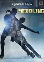 Watch Meddling M4ufreemovies