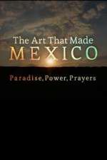 Watch The Art That Made Mexico M4ufreemovies