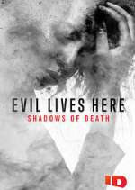 Watch Evil Lives Here: Shadows of Death M4ufreemovies