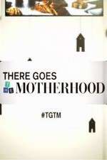Watch There Goes the Motherhood M4ufreemovies