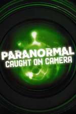 Watch Paranormal Caught on Camera M4ufreemovies