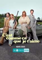 Watch C'est comme Ã§a que je t'aime M4ufreemovies