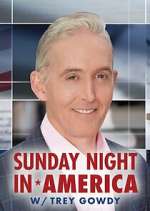 Watch Sunday Night in America with Trey Gowdy M4ufreemovies