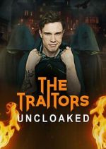 Watch The Traitors: Uncloaked M4ufreemovies