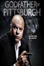 Watch Godfather of Pittsburgh M4ufreemovies