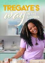 Watch Tregaye's Way in the Kitchen M4ufreemovies
