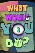 Watch What Would You Do? M4ufreemovies