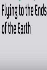 Watch Flying to the Ends of the Earth M4ufreemovies
