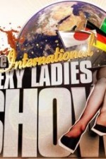 Watch The International Sexy Ladies Show M4ufreemovies