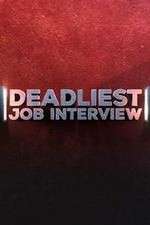 Watch Deadliest Job Interview M4ufreemovies