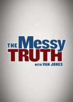 Watch The Messy Truth with Van Jones M4ufreemovies