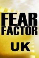 Watch Fear Factor UK M4ufreemovies