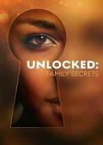 Watch Unlocked: Family Secrets M4ufreemovies