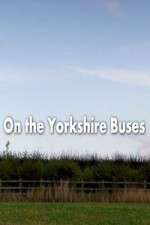 Watch On the Yorkshire Buses M4ufreemovies
