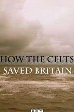Watch How the Celts Saved Britain M4ufreemovies