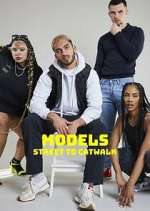 Watch Models: Street to Catwalk M4ufreemovies