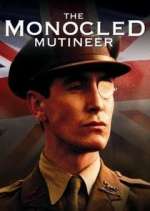 Watch The Monocled Mutineer M4ufreemovies