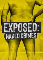 Watch Exposed: Naked Crimes M4ufreemovies