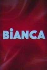 Watch Bianca M4ufreemovies