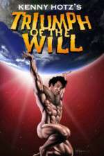Watch Kenny Hotz's Triumph of the Will M4ufreemovies