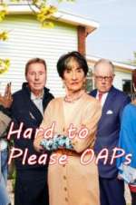 Watch Hard to Please OAPs M4ufreemovies