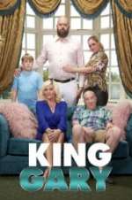 Watch King Gary M4ufreemovies