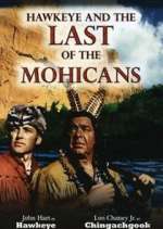 Watch Hawkeye and the Last of the Mohicans M4ufreemovies