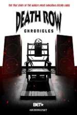 Watch Death Row Chronicles M4ufreemovies