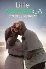 Watch Little Women LA: Couples Retreat M4ufreemovies
