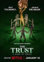 Watch The Trust: A Game of Greed M4ufreemovies
