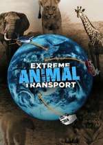 Watch Extreme Animal Transport M4ufreemovies