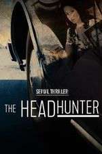 Watch Serial Thriller: The Head Hunter M4ufreemovies